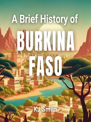 cover image of A Brief History of Burkina Faso